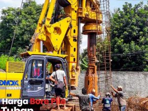 Harga Bore Pile Tuban