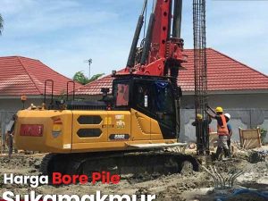 Harga Bore Pile Sukamakmur