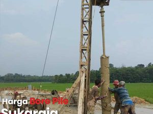 Harga Bore Pile Sukaraja