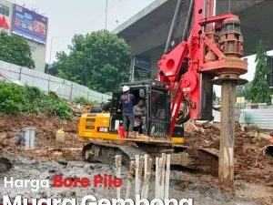 Harga Bore Pile Muara Gembong