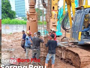 Harga Bore Pile Serang Baru