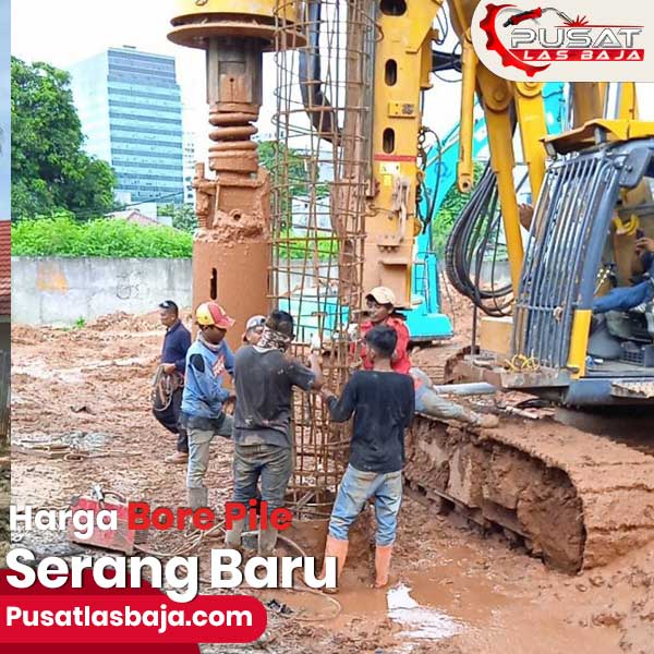 Harga Bore Pile Serang Baru